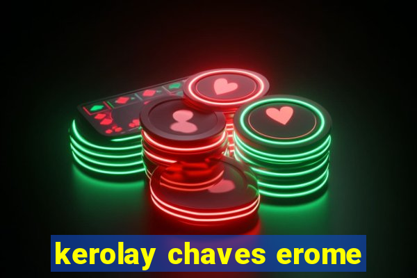 kerolay chaves erome